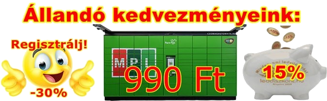 Állandó kedvezményeink: regisztráció -30%, csomagautomata 990 Ft, 15% kedvezmény