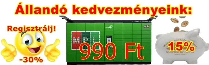 Állandó kedvezményeink: regisztráció -30%, csomagautomata 990 Ft, 15% kedvezmény